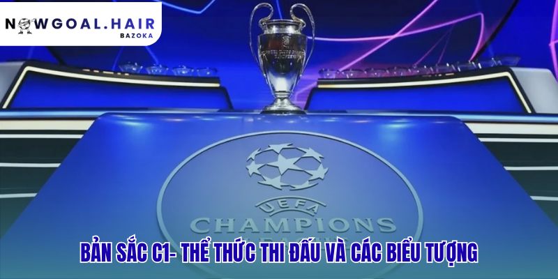 Bản sắc C1 thể hiện qua thể thức thi đấu và những biểu tượng